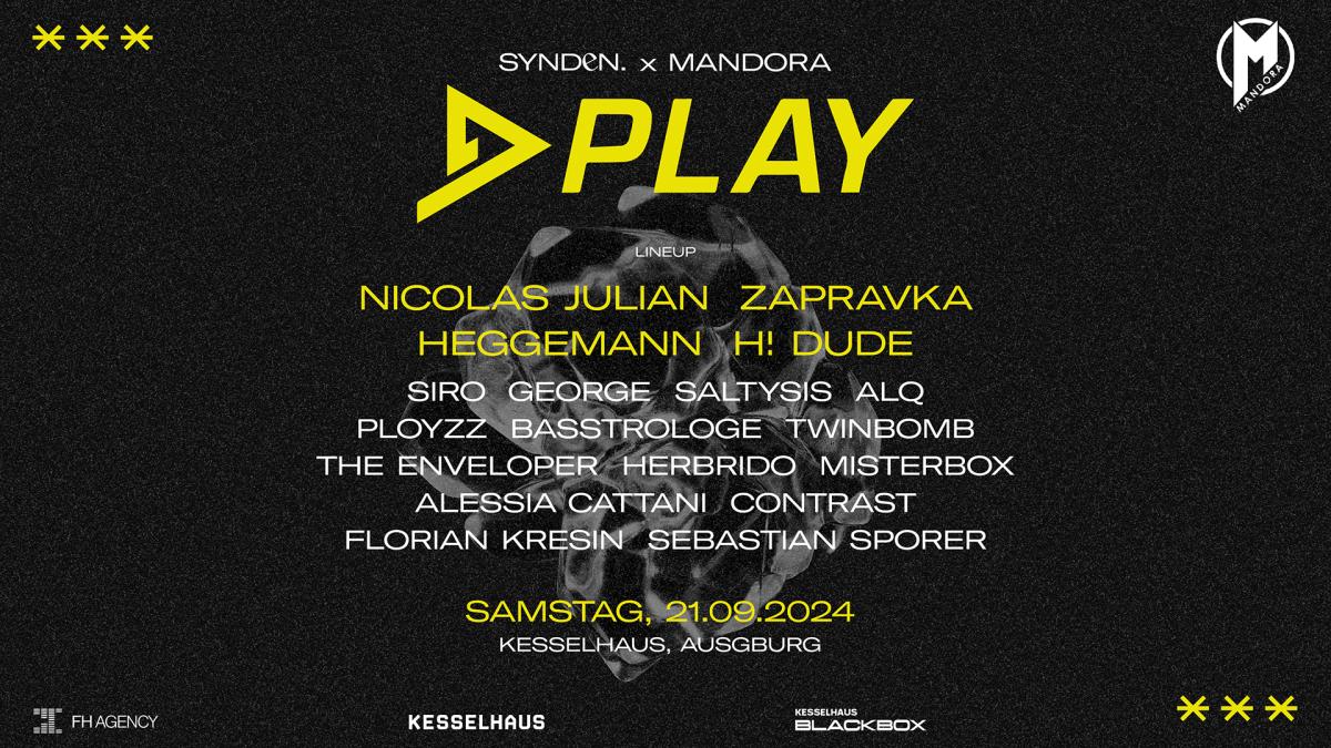 PLAY - SYNDEN - MANDORA - ALL AREAS - KESSELHAUS AUGSBURG