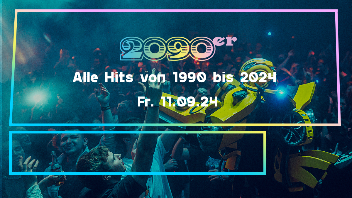 2090er Party | Alle Hits von 1990 bis 2024