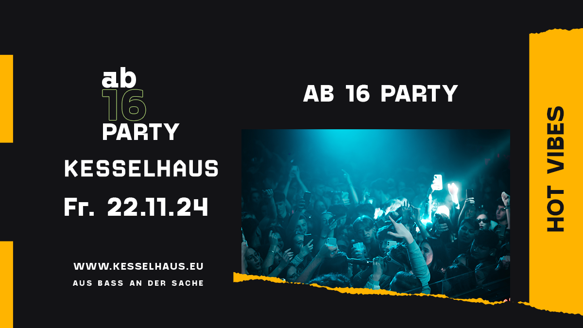 AB 16 PARTY | KESSELHAUS AUGSBURG | HIPHOP | DEUTSCHRAP | CHARTS | TECHNO