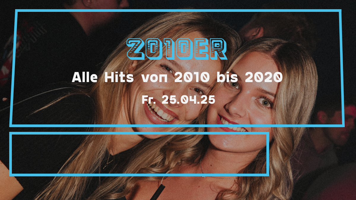 2010er Party | Alle Hits von 2010 bis 2020